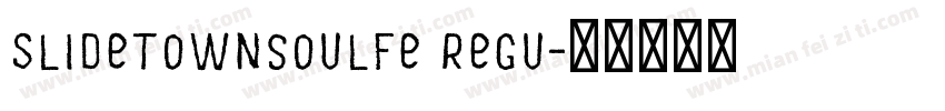 SlideTownsoulfe Regu字体转换